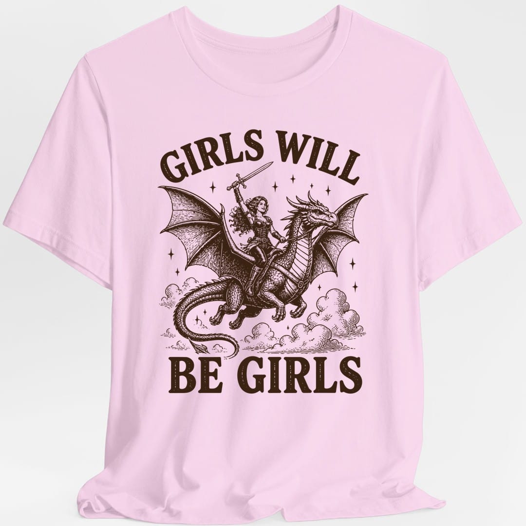Girls Will Be Girls Riding Dragon T-Shirt